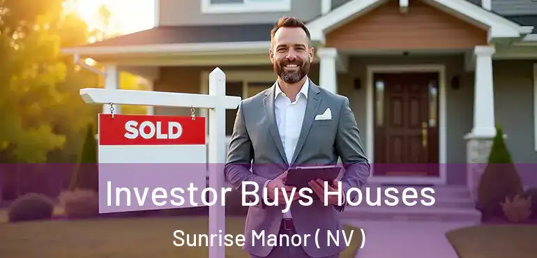  Investor Buys Houses Sunrise Manor ( NV )