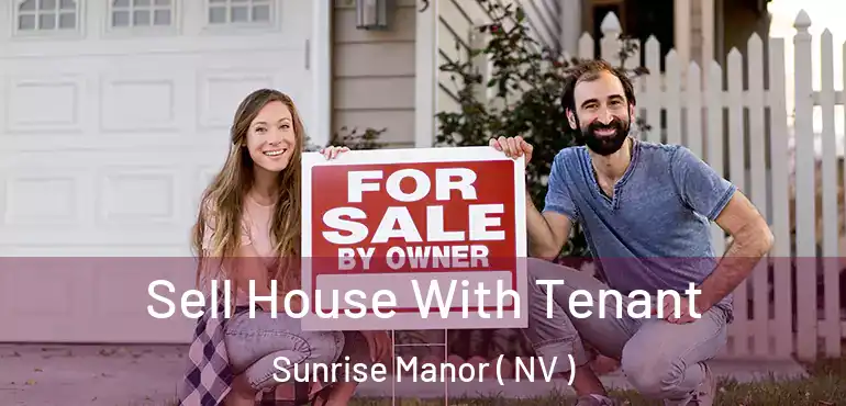  Sell House With Tenant Sunrise Manor ( NV )