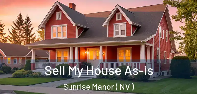 Sell My House As-is Sunrise Manor ( NV )